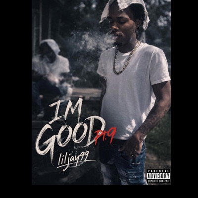 IM GOOD Pt. 9 . - Single