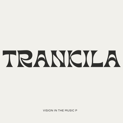 TRANKILA (feat. VISIÓN IN THE MUSIC P) - Single