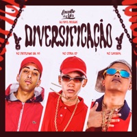 Diversificação - Single - MC Paulinho da VG, Mc Luan SP, Mc Ligerim & DJ Biel Bolado