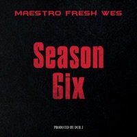 Season 6ix - Single - Maestro Fresh-Wes & Dub J