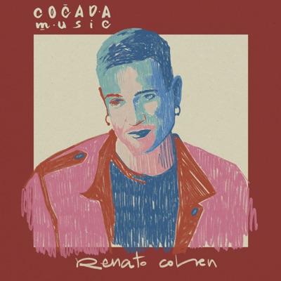 Cocada Radio 007: Renato Cohen (DJ Mix)
