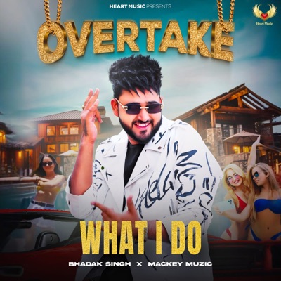 What I Do (From "Overtake") - Single