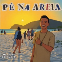 Pé na Areia - Single - MC Vini PR