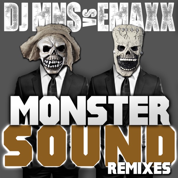 Monster Sound - The Remixes