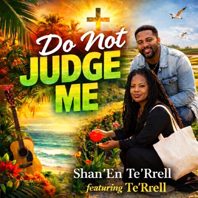 Do not Judge me (feat. Te'Rrell) - Single