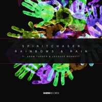 Rainbows & Rain - Single - Spiritchaser, Adam Turner & Jacquee Bennett