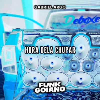 Hora Dela Chupar (Eletro Funk Desande Remix) - Single