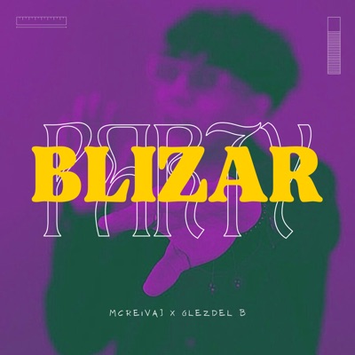 Party Blizar - Single