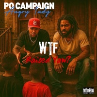 WTF RAISED YAW - Single - Po Campaign & Angry Indy