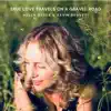 Helen Ryder - True Love Travels On A Gravel Road (feat. Kevin Bennett)
