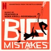Icon Big Mistakes (Soundtrack from the Netflix Series)