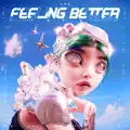 Feeling Better