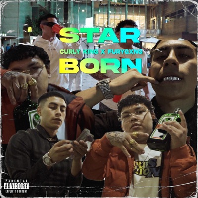 Star Born (feat. FuryGxng & DeadGoeth) - Single