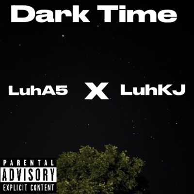 Dark Time (feat. LuhKJ) - Single