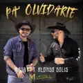 Pa' Olvidarte (feat. Alonso Solís)