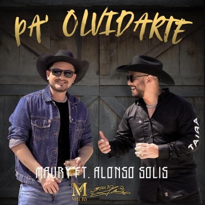 Pa' Olvidarte (feat. Alonso Solís) - Single