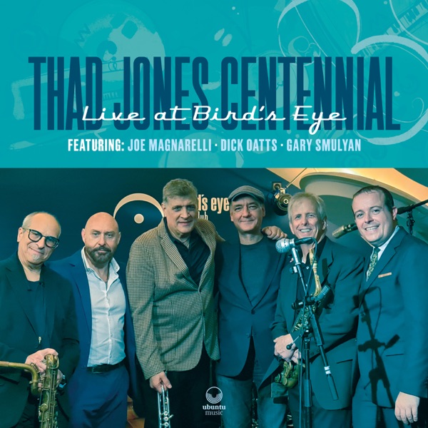 Live at Bird's Eye (feat. Joe Magnarelli, Dick Oatts & Gary Smulyan)