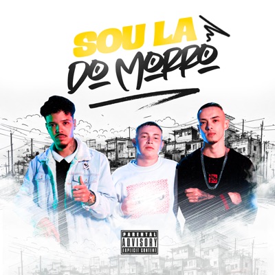 Sou Lá do Morro - Single