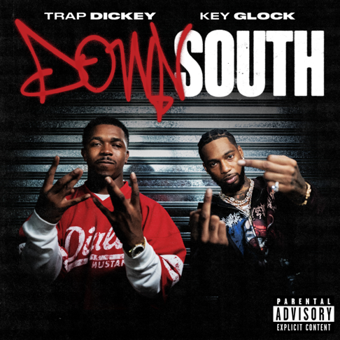 Down South - Song by Trap Dickey & Key Glock - Apple Music