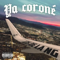 Ya Coroné - Single - Los de la Ng