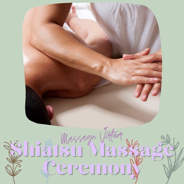 Shiatsu Massage Ceremony