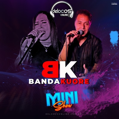 Banda Kuore (Mini Show De Locos) [En vivo] [feat. Banda Kuore] - EP