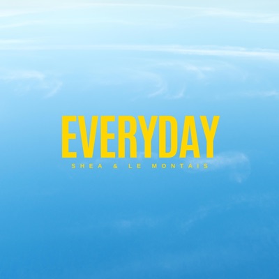 Everyday (feat. Le Montais) - Single