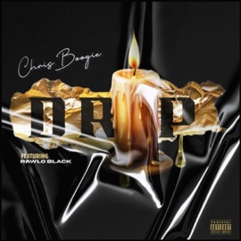 Drip (feat. Rawlo Black) ChrisBoogie