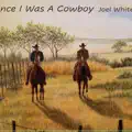 Once I was a Cowboy