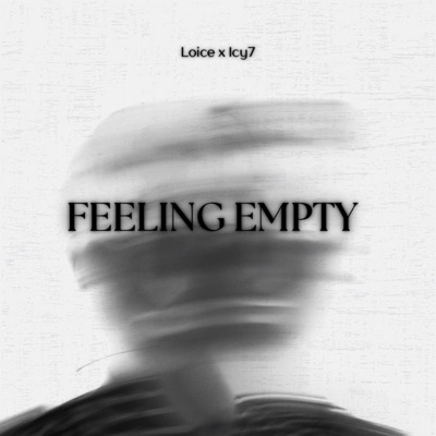 Feeling Empty (feat. Loice) - Single