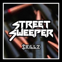 Street Sweeper - Single - $Killz