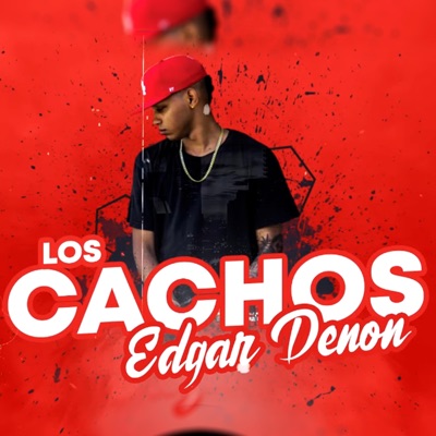 Los Cachos (feat. Edgar Denon) [Guarapo 2022] - Single