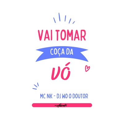 Vai Tomar Coça da Vó - Single