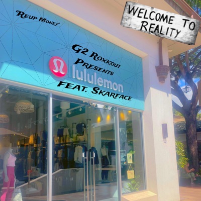 Lululemon (Reup Money) (feat. Skarface) - Single