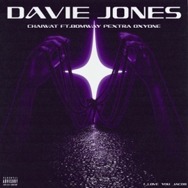 Davie Jones (feat. BOMWAY, PEXTRA & OXYONE) CHAIWAT
