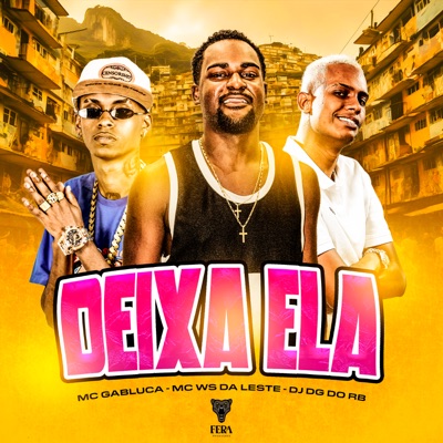 Deixa Ela - Single