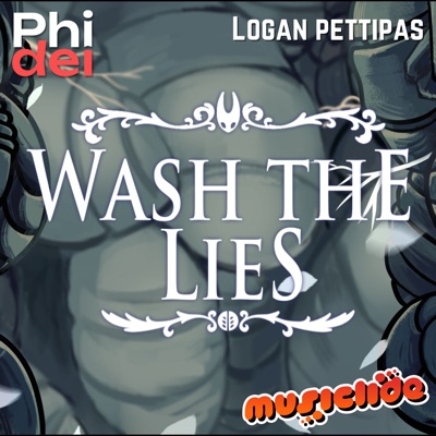 Wash the Lies (feat. Musiclide) - Single