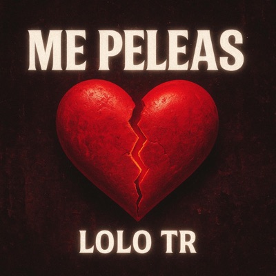 ME PELEAS - Single