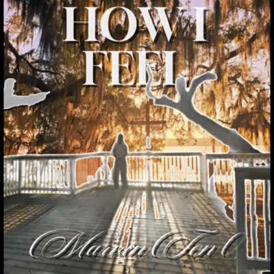 How I Feel - Single
