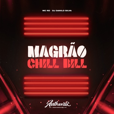 Magrão Chill Bill - Single