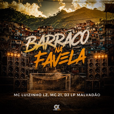 Barraco na Favela - Single