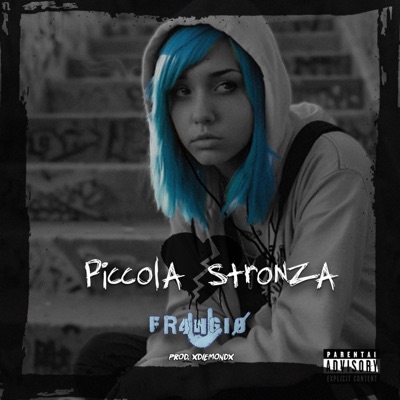 Piccola Stronza - Single