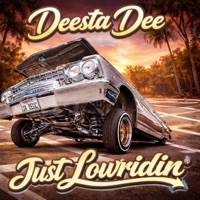 Just Lowridin - Single - Deesta Dee