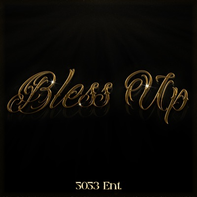 Bless Up - Single