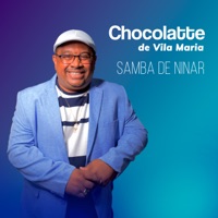 Samba de Ninar - Single - Chocolatte de Vila Maria