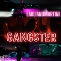 GANGSTER (feat. EmilianoMartini) - Single - cottemusiic