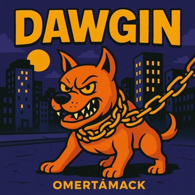 Dawgin - Single