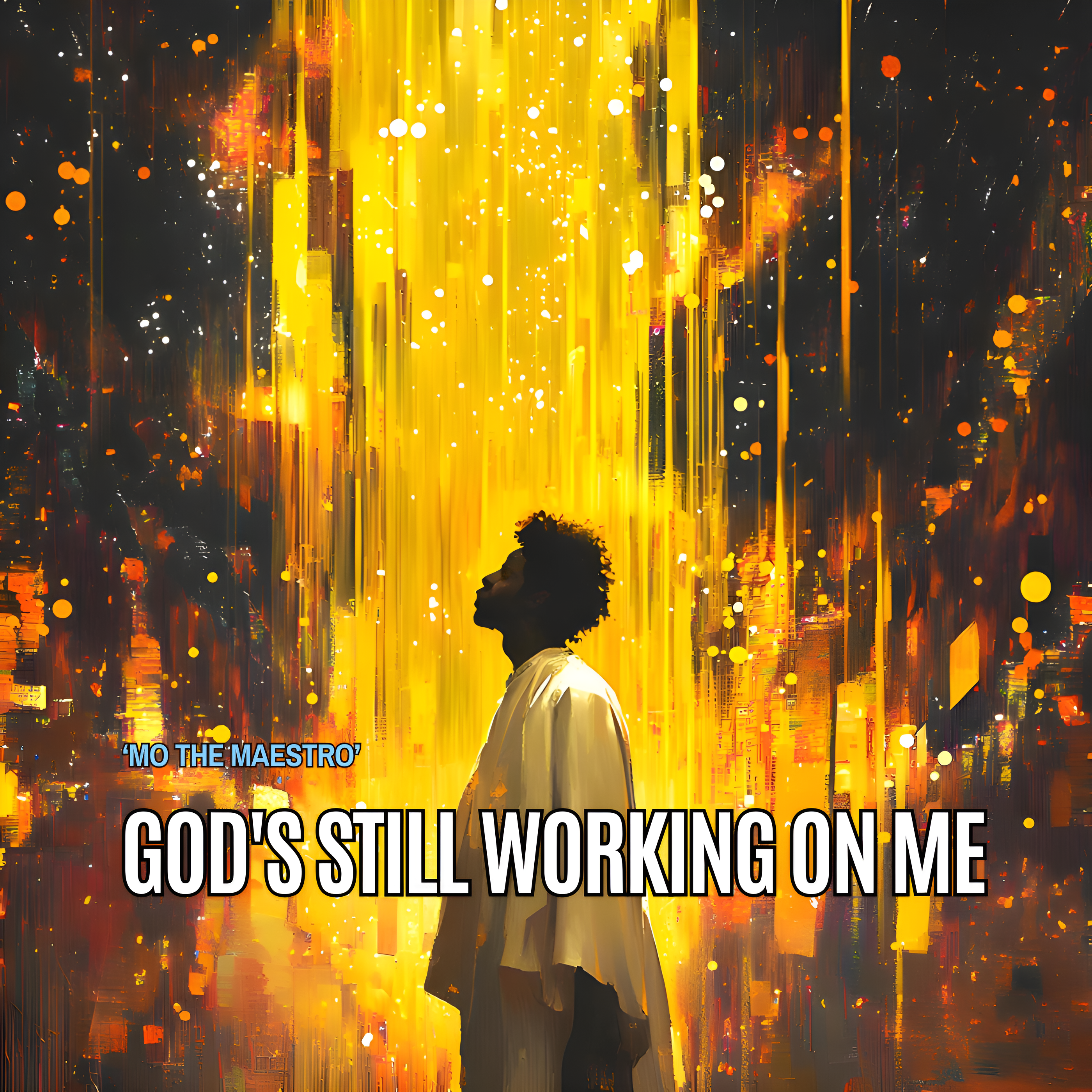 God’s Still Working on Me - Single