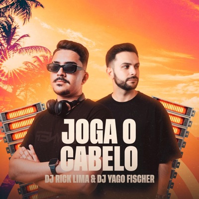 JOGA O CABELO (feat. Dj Rick Lima) [MEGA MINIMAL] - Single