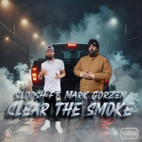 Clear The Smoke (feat. Mark Gorzen) - Single - Sloosh